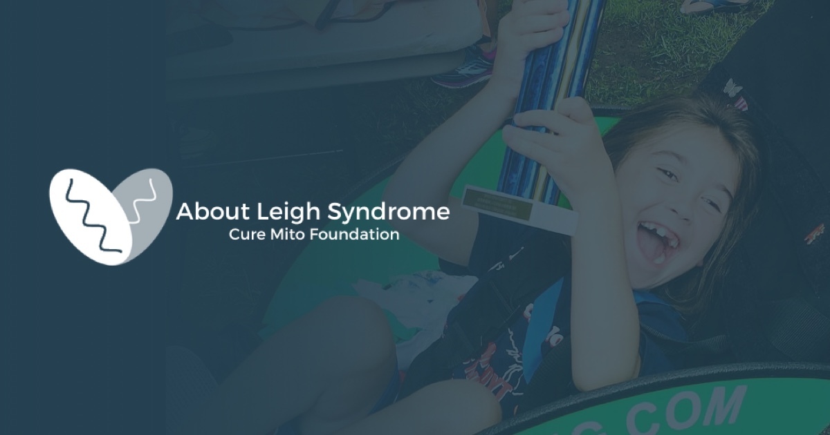 Leigh's Disease (Leigh Syndrome) for medical providers
